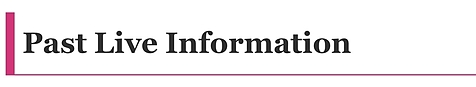 Past Live Information